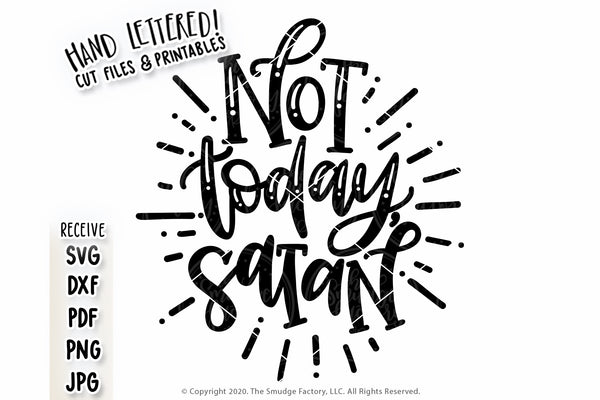 Not Today, Satan SVG & Printable