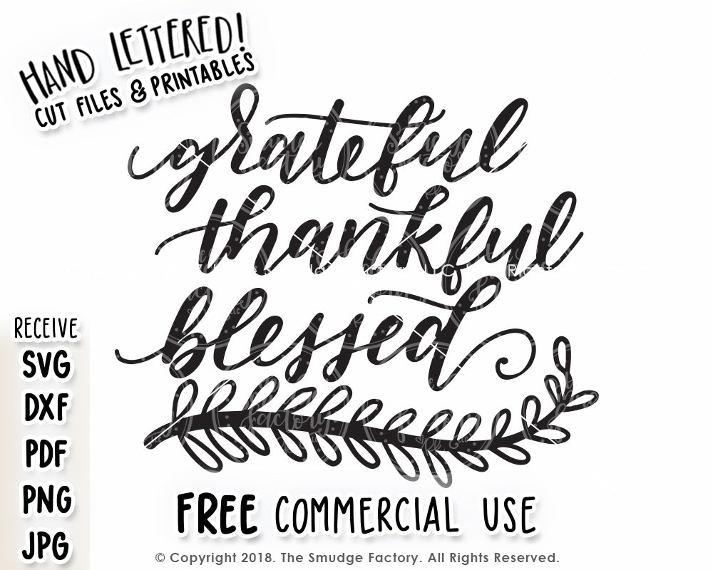 Grateful Thankful Blessed SVG & Printable – The Smudge Factory