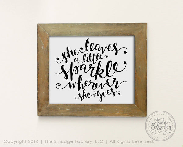 She Leaves A Little Sparkle Wherever She Goes SVG & Printable