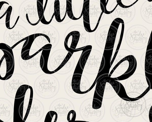 She Leaves A Little Sparkle Wherever She Goes SVG & Printable