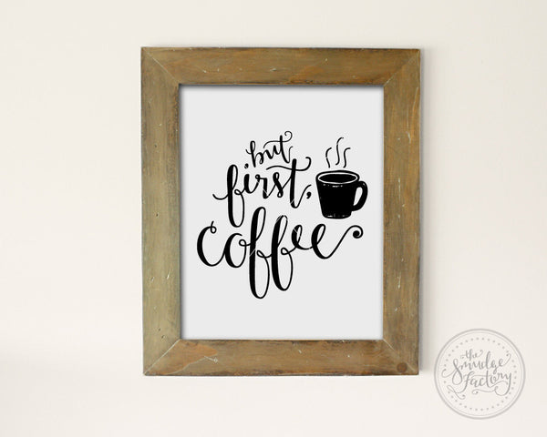 But First, Coffee SVG & Printable