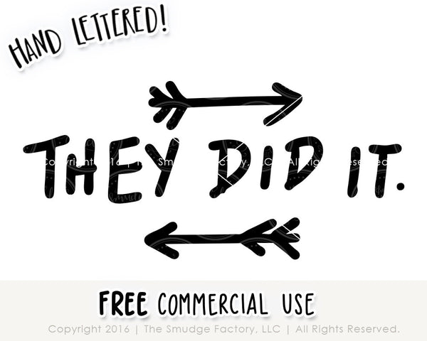 They Did It Baby SVG & Printable