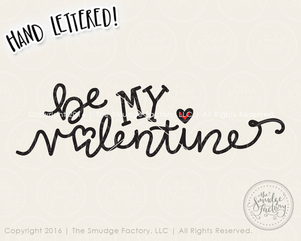 Be My Valentine SVG & Printable