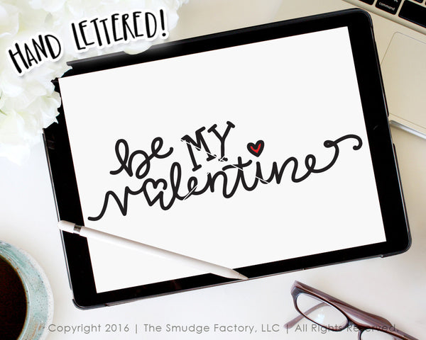 Be My Valentine SVG & Printable