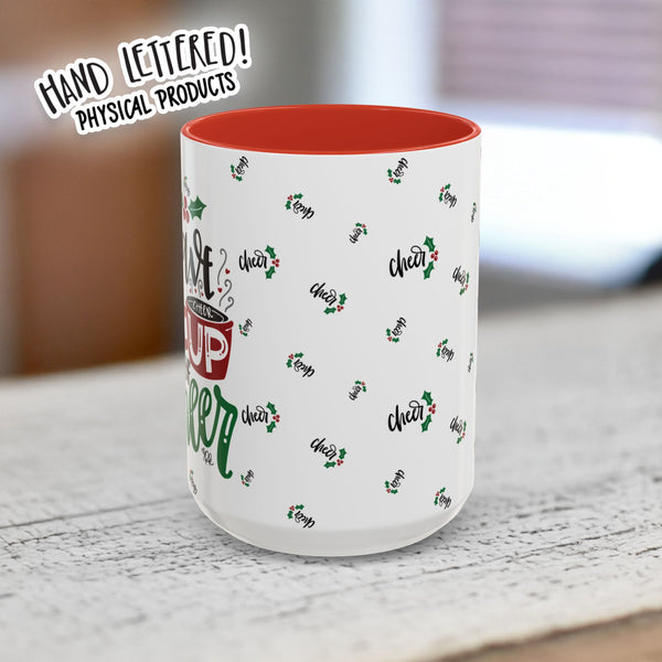 Have A Cup of Cheer Coffee Mug with Holiday Cheer Design for Cozy Vibes, Perfect for Gifts, Home Decor, Winter, Christmas, and Coffee Lovers