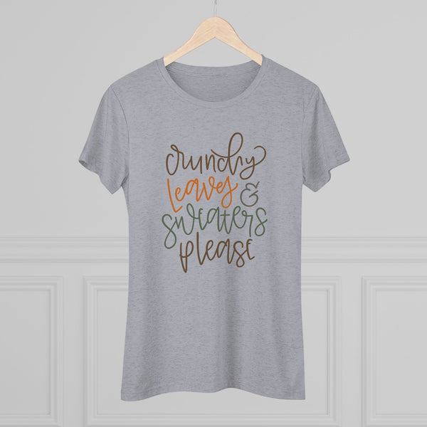 Cozy Fall Women's Tee, Crunchy Leaves & Sweaters Please Shirt, Autumn T-Shirt, Pumpkin Spice Top, Gift for Fall Lovers