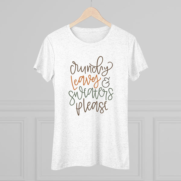 Cozy Fall Women's Tee, Crunchy Leaves & Sweaters Please Shirt, Autumn T-Shirt, Pumpkin Spice Top, Gift for Fall Lovers