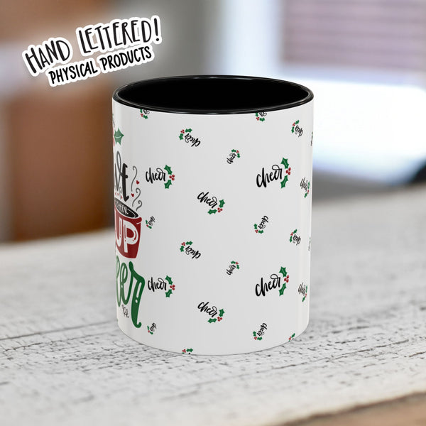 Have A Cup of Cheer Coffee Mug with Holiday Cheer Design for Cozy Vibes, Perfect for Gifts, Home Decor, Winter, Christmas, and Coffee Lovers