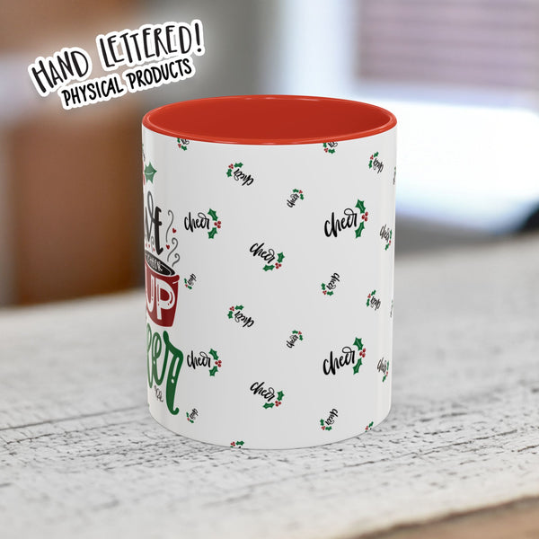 Have A Cup of Cheer Coffee Mug with Holiday Cheer Design for Cozy Vibes, Perfect for Gifts, Home Decor, Winter, Christmas, and Coffee Lovers