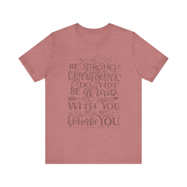 Inspirational Unisex Tee - 'Be Strong and Courageous' Motivational Shirt, Faith-Based Gift, Daily Reminder, Spiritual Apparel, [...]