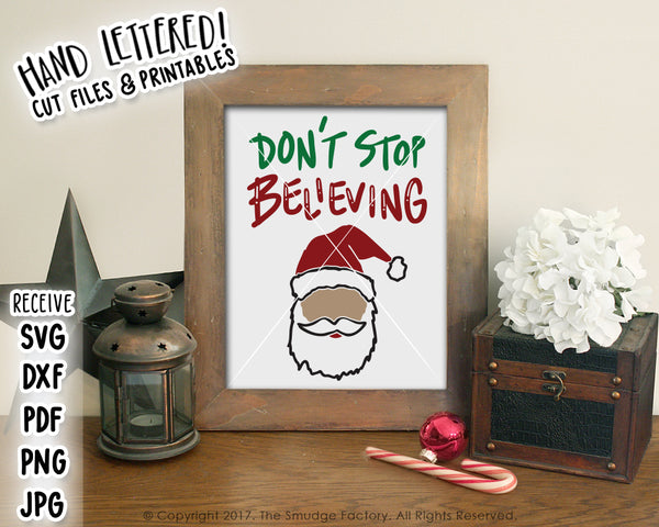 Don't Stop Believing SVG & Printable