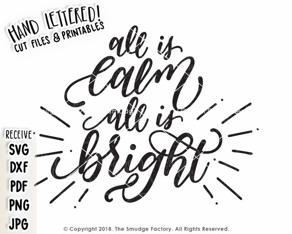 All Is Calm, All Is Bright SVG & Printable