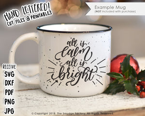 All Is Calm, All Is Bright SVG & Printable