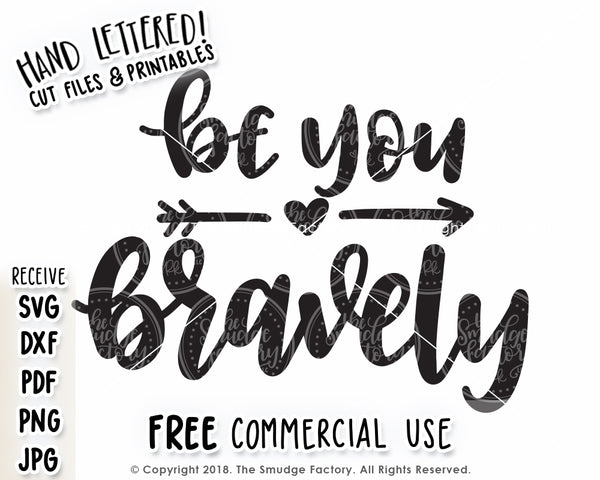 Be You Bravely SVG & Printable