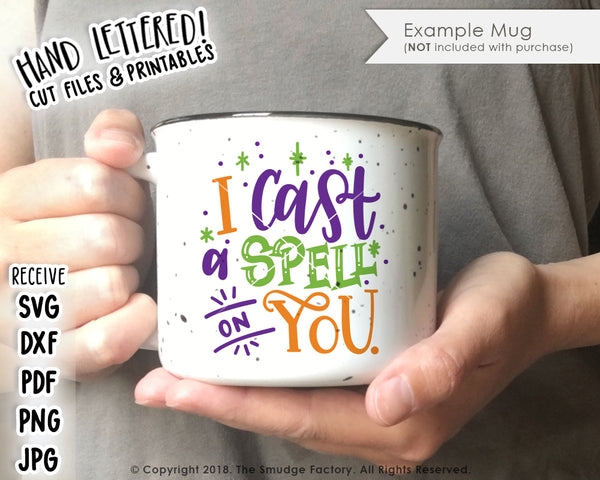 I Cast A Spell On You SVG & Printable