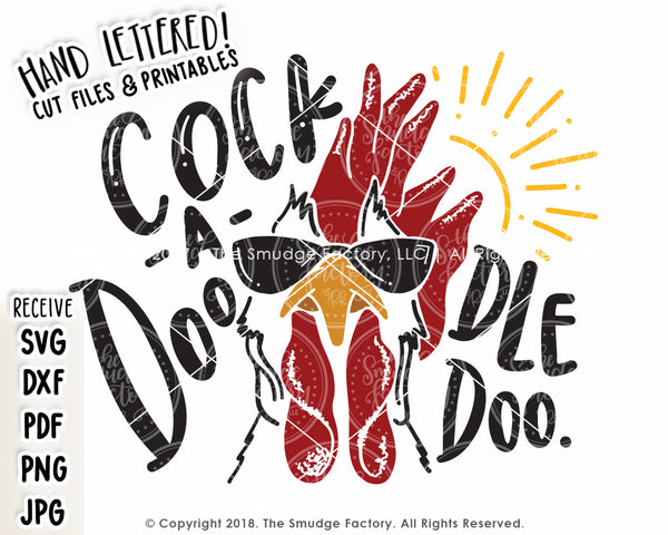 Cock-A-Doodle Doo, Cool Rooster SVG & Printable
