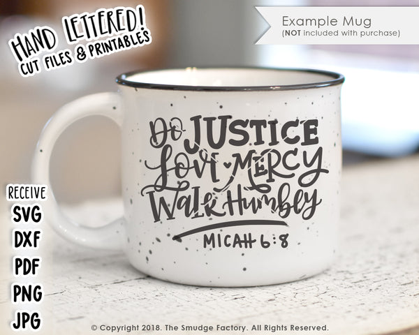 Do Justice, Love Mercy, Walk Humbly SVG & Printable