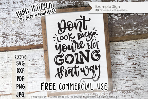 Don't Look Back, You're Not Going That Way SVG & Printable