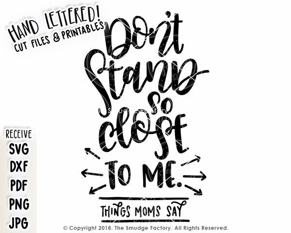 Don't Stand So Close To Me SVG & Printable