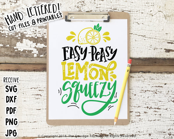 Easy Peasy Lemon Squeezy SVG & Printable