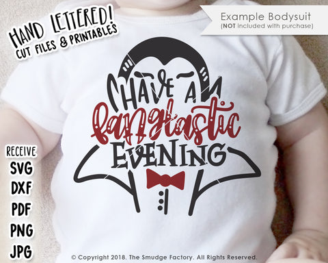 Have A Fang-tastic Evening SVG & Printable