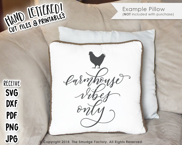 Farmhouse Vibes Only SVG & Printable
