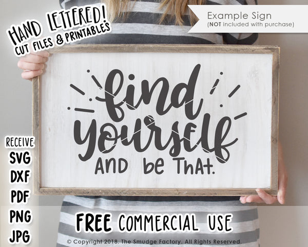 Find Yourself, And Be That SVG & Printable