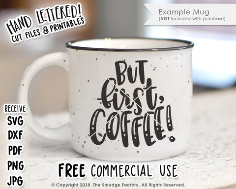 But First, Coffee SVG & Printable
