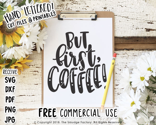 But First, Coffee SVG & Printable
