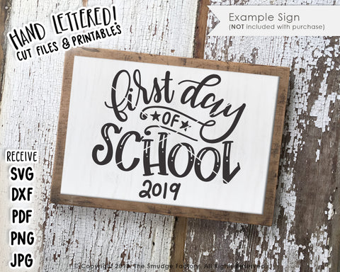 First Day Of School 2019 SVG & Printable