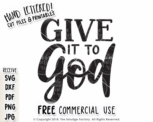 Give It To God SVG & Printable