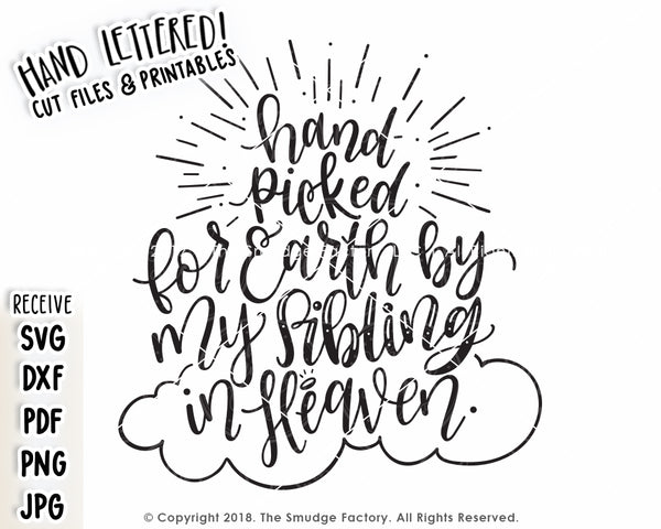 Hand-Picked for Earth By My Sibling In Heaven SVG & Printable Bundle