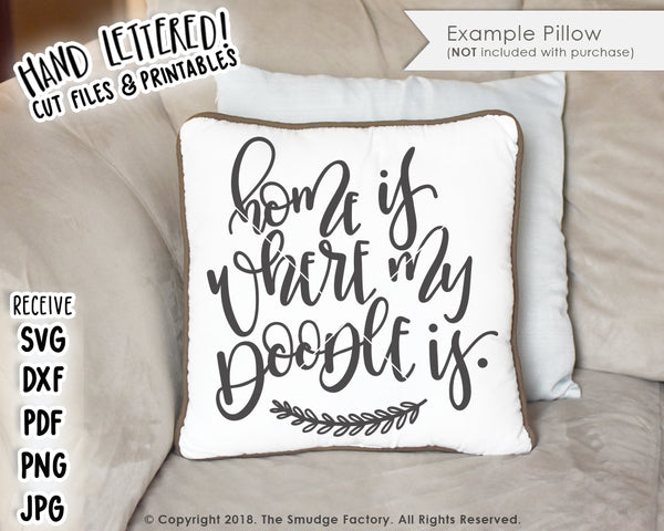 Home Is Where My Doodle Is SVG & Printable
