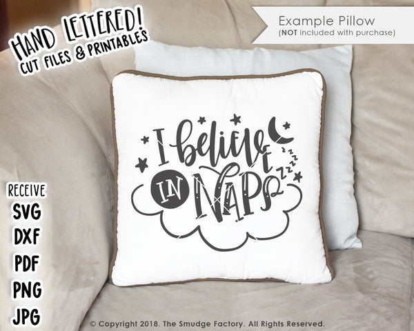 I Believe In Naps SVG & Printable