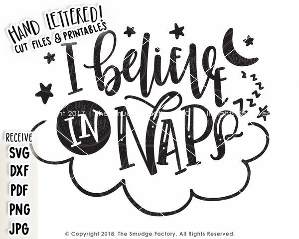 I Believe In Naps SVG & Printable
