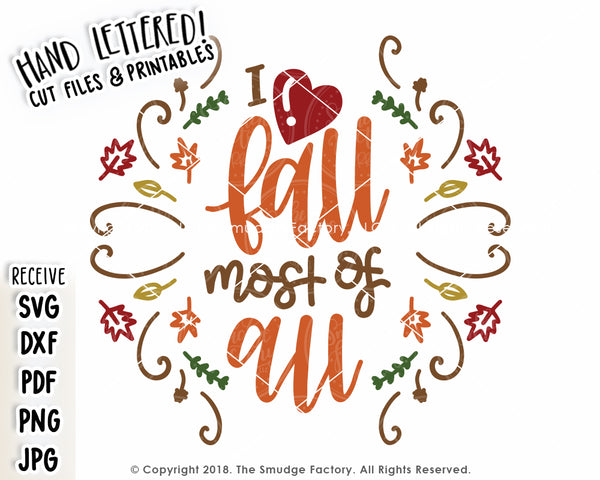I Love Fall Most Of All SVG & Printable