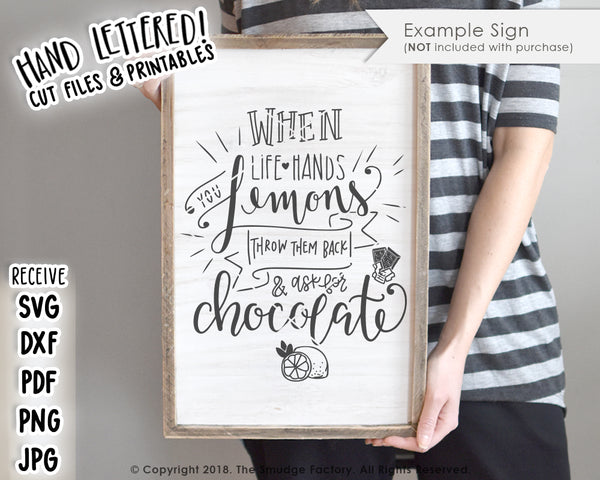 When Life Hands You Lemons Throw It Back And Ask For Chocolate SVG &  Printable