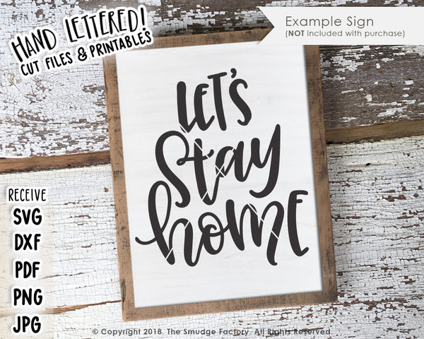 Let's Stay Home SVG & Printable