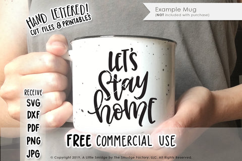 Let's Stay Home SVG & Printable