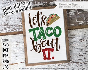 Let's Taco 'Bout It SVG & Printable