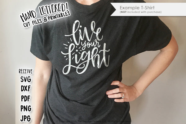 Live Your Light SVG & Printable