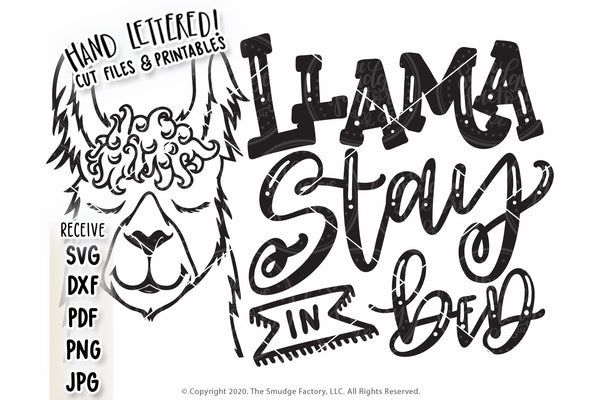 Llama Stay In Bed SVG & Printable