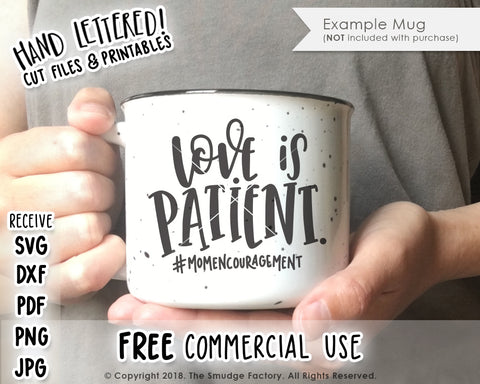 Love Is Patient SVG & Printable