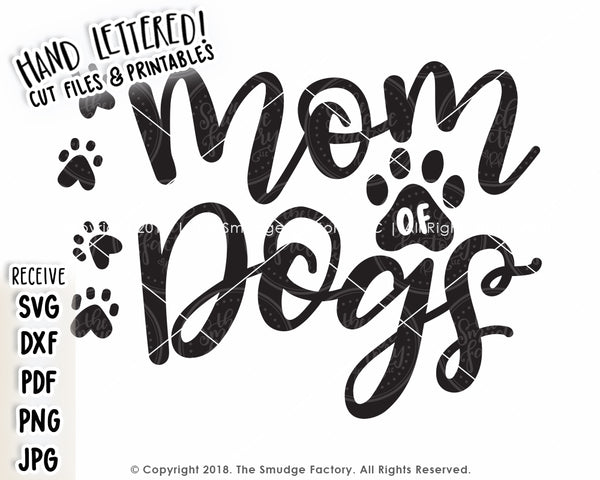 Mom Of Dogs SVG File