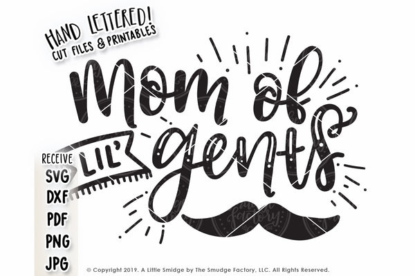 Mom Of Lil' Gents SVG & Printable