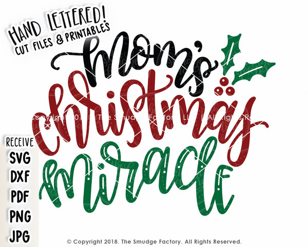 Mom's Christmas Miracle SVG & Printable