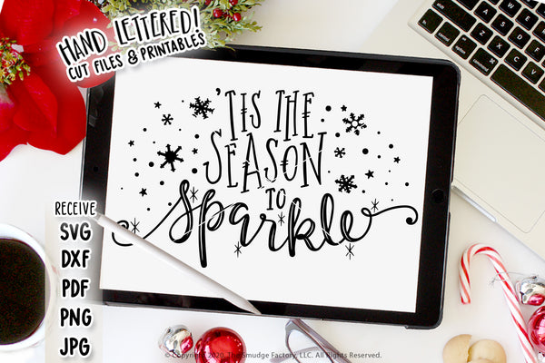 'Tis The Season To Sparkle Christmas SVG & Printable