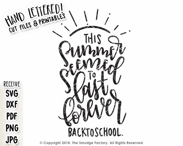 This Summer Seemed To Last Forever SVG & Printable