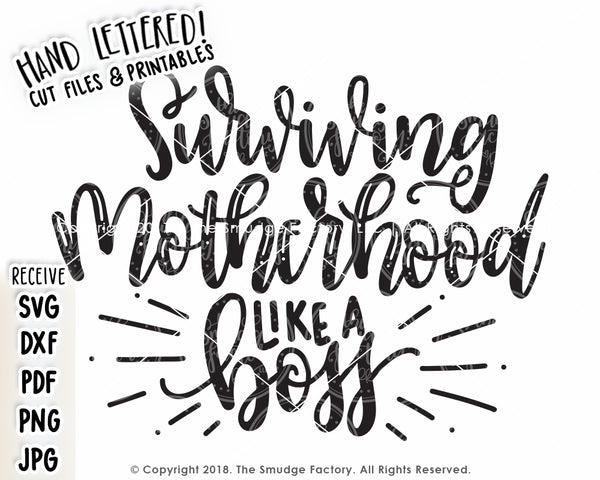 Surviving Motherhood Like A Boss SVG & Printable