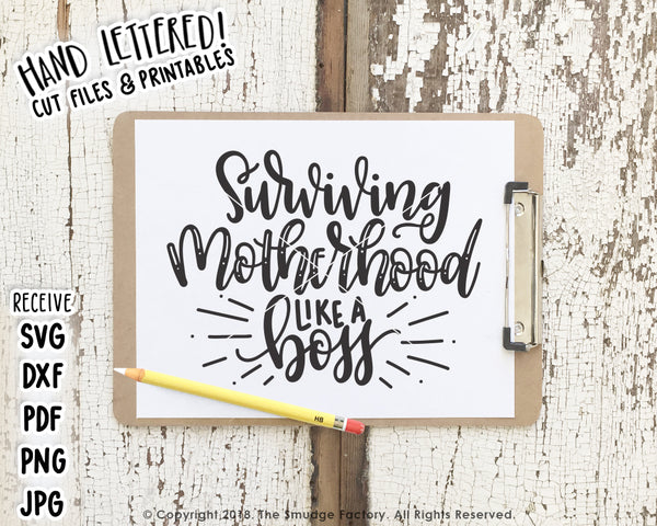 Surviving Motherhood Like A Boss SVG & Printable